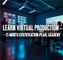 Learn Virtual Production with an 11-month Professional certification Learn Virtual Production with an 11-month Professional certification