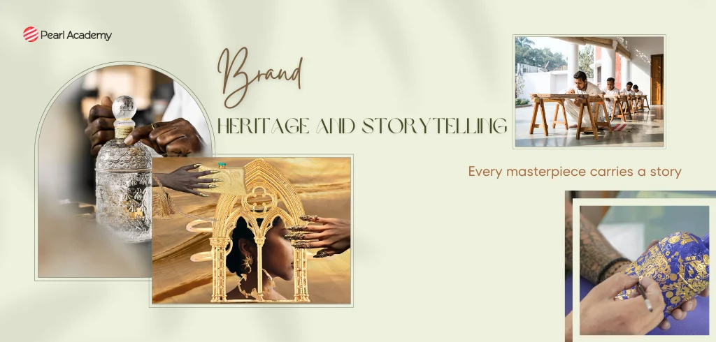 Brand Heritage and Storytelling in Luxury Branding