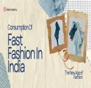 https://pearlwebsitecdn-prod-d8bgbfaqbgcghcfw.a01.azurefd.net/drupal-files/2025-08/Consumption-of-Fast-Fashion-In-India_1_1024x490_thumbnail_130x125.webp