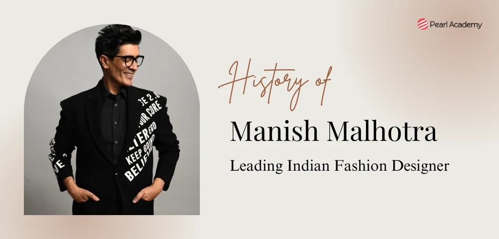 Manish Malhotra: History of Leading Indian Fashion Designer and Bollywood Costume Designer