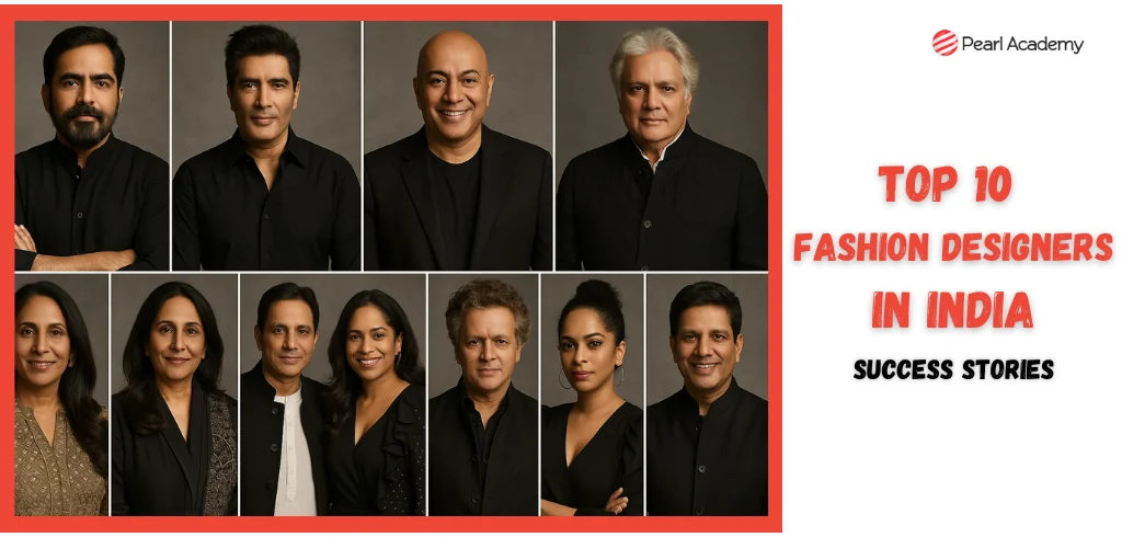 Spotlight Success Stories of Top 10 Fashion Designers in India