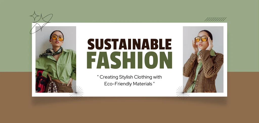 What is Sustainable Fashion