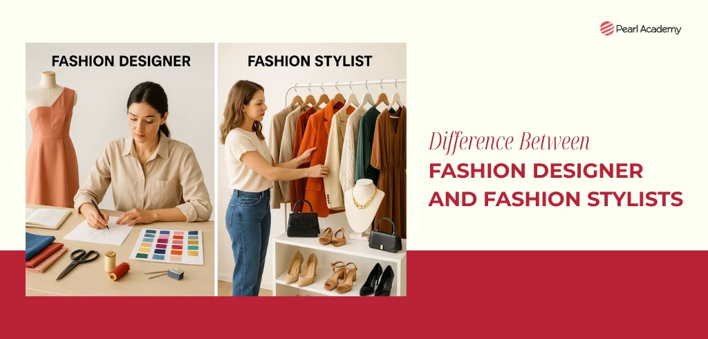 Difference Between Fashion Designer and Fashion Stylists
