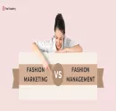 https://pearlwebsitecdn-prod-d8bgbfaqbgcghcfw.a01.azurefd.net/drupal-files/2025-10/Difference-Between-Fashion-Marketing-and-Fashion-Management-3.webp https://pearlwebsitecdn-prod-d8bgbfaqbgcghcfw.a01.azurefd.net/drupal-files/2025-10/Difference-Between-Fashion-Marketing-and-Fashion-Management-3.webp