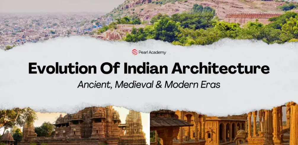 Evolution of Indian Architecture