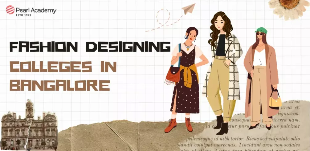 Fashion Designing Colleges in Bangalore