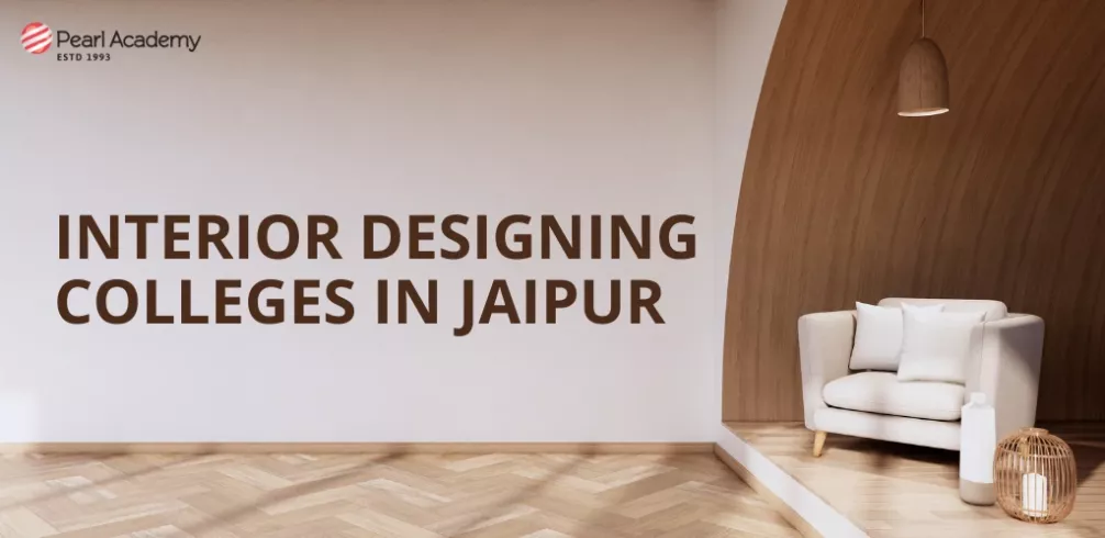 Interior Designing Colleges in Jaipur