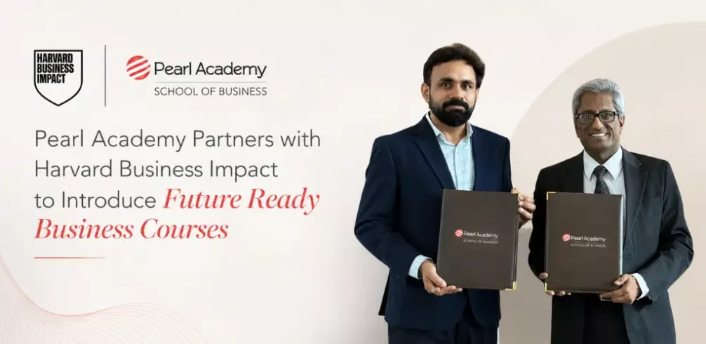 Pearl Academy Partners with Harvard Business Impact to Introduce Future Ready Business Courses